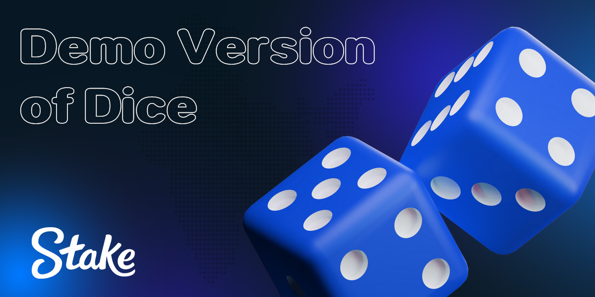 Demo version of the online game Dice at Stake Casino