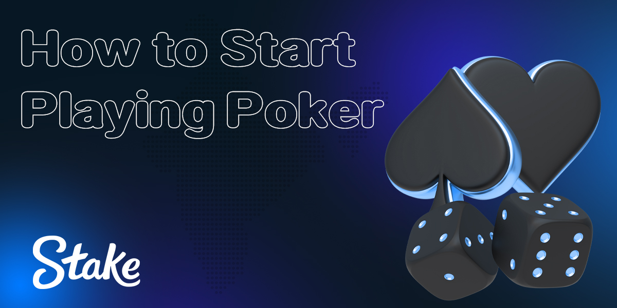 Step-by-step instructions for playing poker on Stake