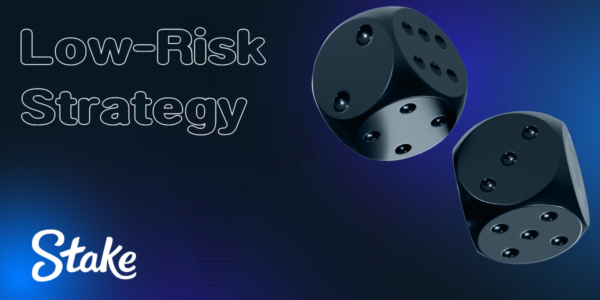 Low-Risk Strategy for Dice game on Stake India website