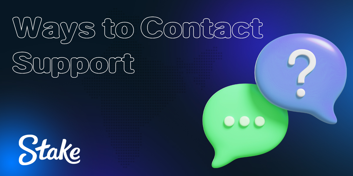 All available ways to contact Stake's support team 