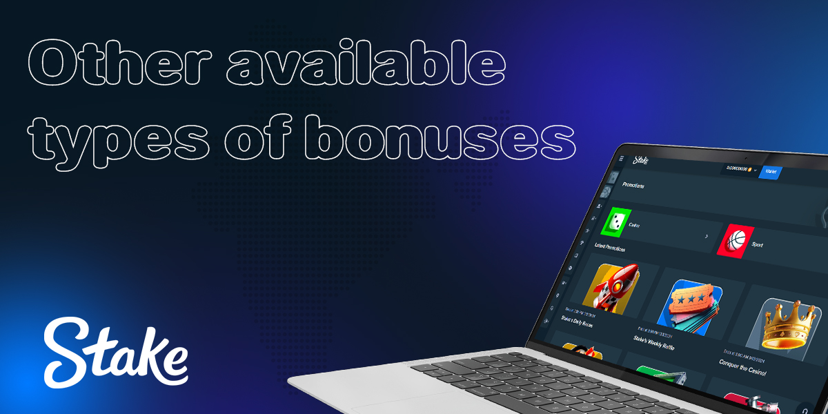 Types of bonuses available at Stake online casino site